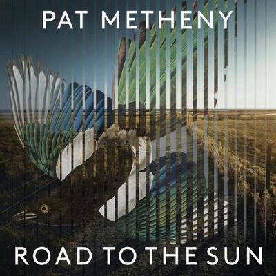 METHENY PAT GROUP - ROAD TO THE SUN / BOX - 1