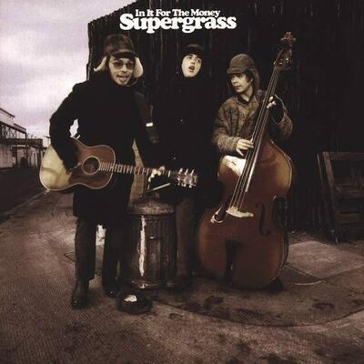 SUPERGRASS - IN IT FOR THE MONEY - 1