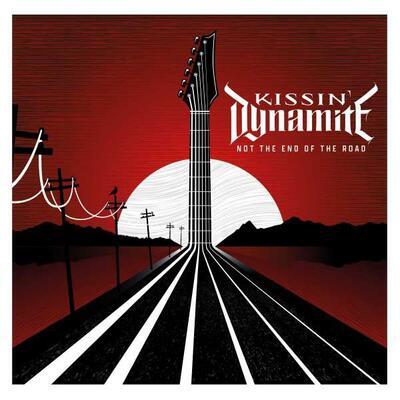 KISSIN DYNAMITE - NOT THE END OF THE ROAD