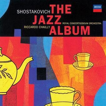 SHOSTAKOVICH / ROYAL CONCERT GEBOUW ORCHESTRA / RICCARDO CHAILLY - JAZZ ALBUM