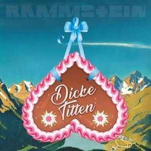 RAMMSTEIN - DICKE TITTEN / CD SINGLE