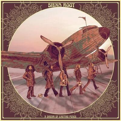 SIENA ROOT - A DREAM OF A LASTING PEACE