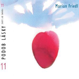 FRIEDL MARIAN - 11 PODOB LÁSKY / CD