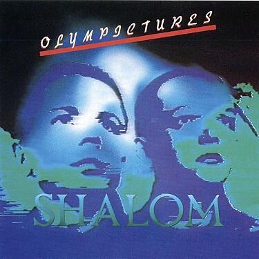 SHALOM - OLYMPICTURES (30TH ANNIVERSARY) / CD