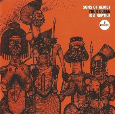 SONS OF KEMET - YOUR QUEEN IS A REPTILE