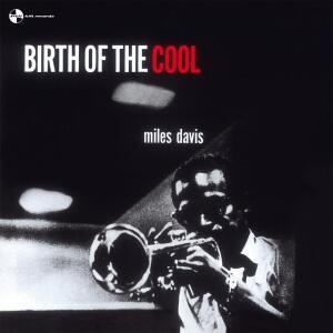 DAVIS MILES - BIRTH OF THE COOL / PAN AM RECORDS
