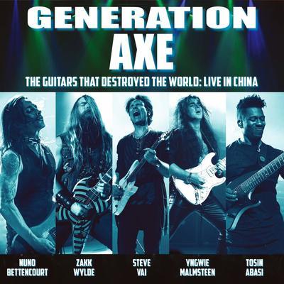 GENERATION AXE - GUITARS THAT DESTROYED THE WORLD: LIVE IN CHINA - 1