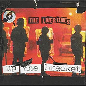 LIBERTINES - UP THE BRACKET