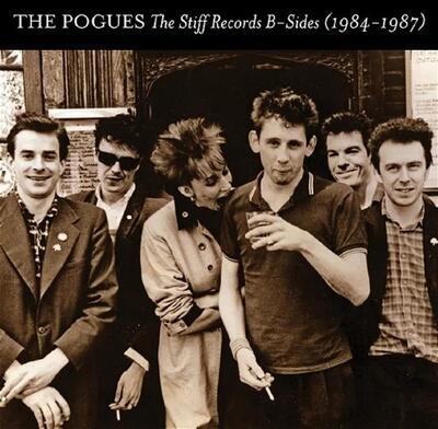 POGUES - STIFF RECORDS B-SIDES (1984-1987) / RSD - 1