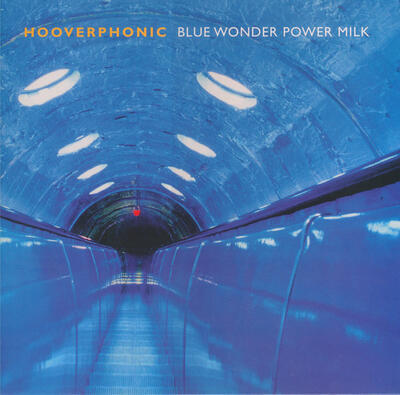 HOOVERPHONIC - BLUE WONDER POWER MILK