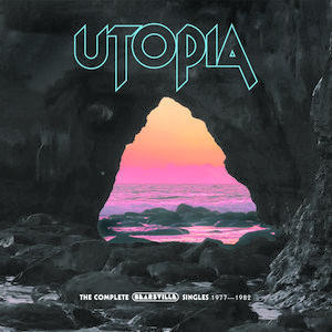 UTOPIA - UTOPIA: THE COMPLETE BEARSVILLE SINGLES (1977-1982)