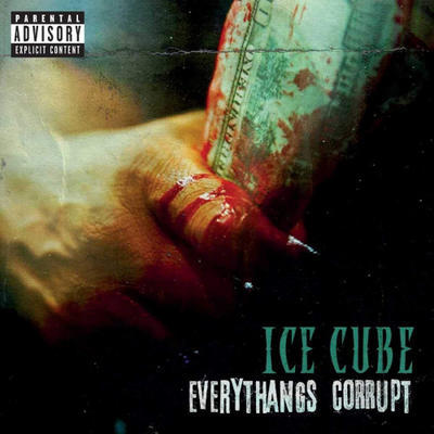 ICE CUBE - EVRYTHANGS CORRUPT