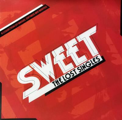 SWEET - LOST SINGLES: A COLLECTION OF SINGLES, OUTTAKES AND RARITIES