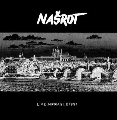 NAŠROT - LIVE IN PRAGUE 1991