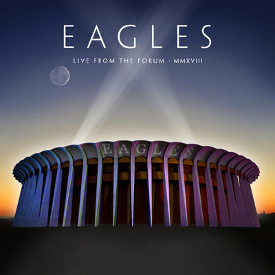 EAGLES - LIVE FROM THE FORUM MMXVIII / 2CD + BLU-RAY
