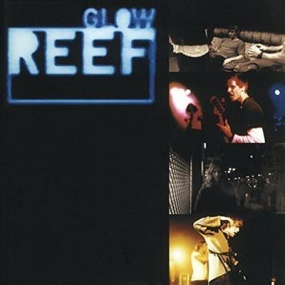 REEF - GLOW