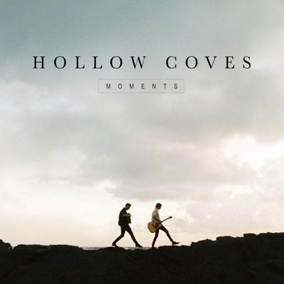 HOLLOW COVES - MOMENTS