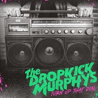 DROPKICK MURPHYS - TURN UP THAT DIAL / CD
