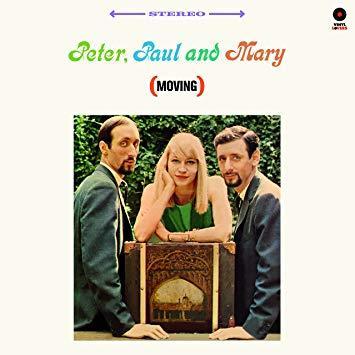 PETER PAUL AND MARY - (MOVING)