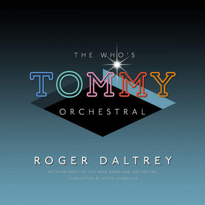 DALTREY ROGER - WHO'S TOMMY ORCHESTRAL