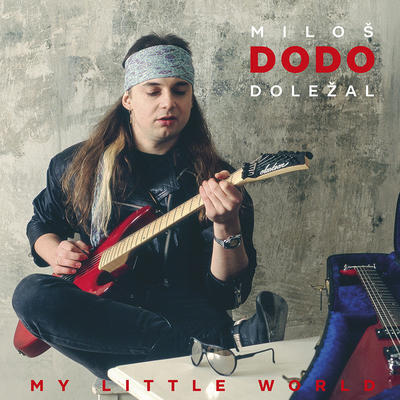 DOLEŽAL MILOŠ DODO - MY LITTLE WORLD / CD