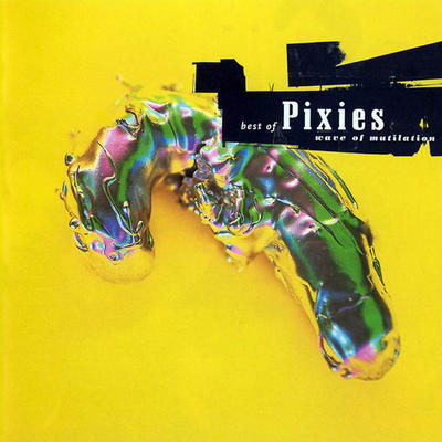 PIXIES - WAWE OF MUTILATION / BEST OF / CD