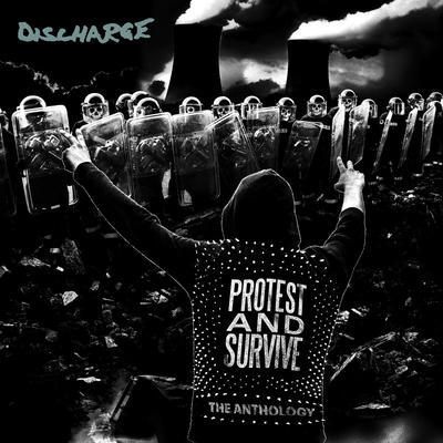 DISCHARGE - PROTEST AND SURVIVE: THE ANTHOLOGY - 1