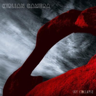 KIRLIAN CAMERA - SKY COLLAPSE / 12"SP