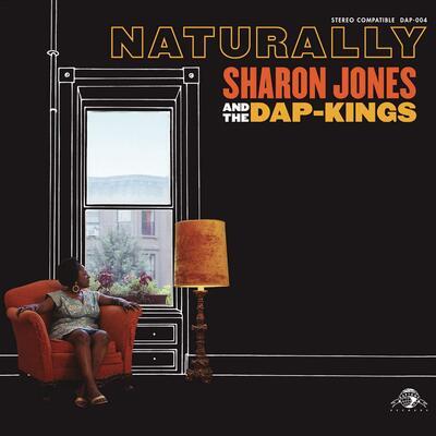 JONES SHARON & THE DAP-KINGS - NATURALLY