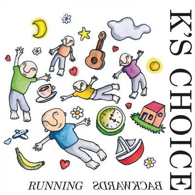 K'S CHOICE - RUNNING BACKWARDS / RSD
