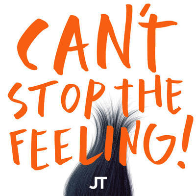 TIMBERLAKE JUSTIN - CAN'T STOP THE FEELING!