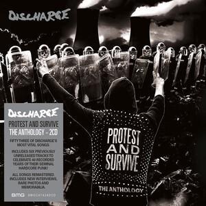 DISCHARGE - PROTEST AND SURVIVE: THE ANTHOLOGY / CD
