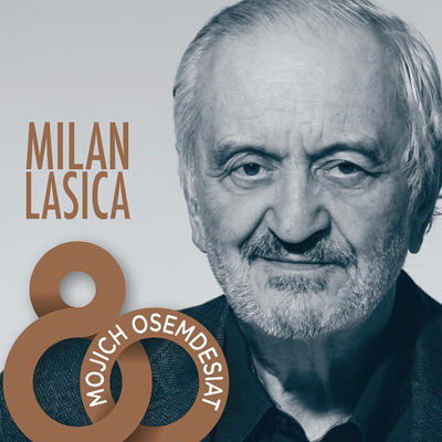 LASICA MILAN - MOJICH OSEMDESIAT / CD - 1