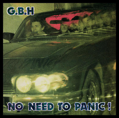 GBH - NO NEED TO PANIC!