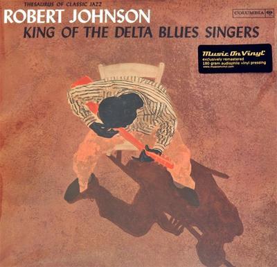 JOHNSON ROBERT - KING OF THE DELTA BLUES SINGERS / MUSIC ON VINYL