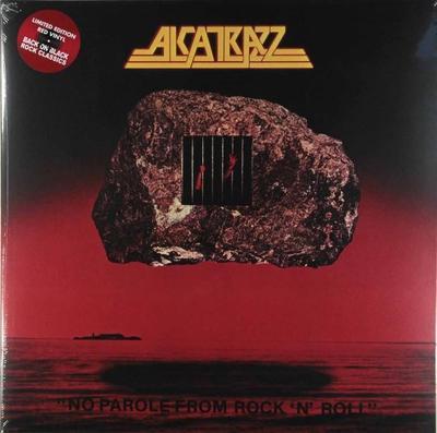 ALCATRAZZ - NO PAROLE FROM ROCK 'N' ROLL