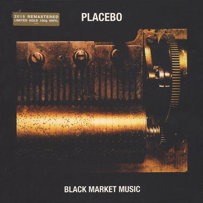 PLACEBO - BLACK MARKET MUSIC / GOLD LP
