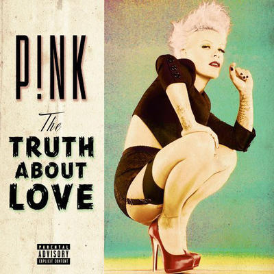 PINK - TRUTH ABOUT LOVE