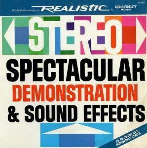 VARIOUS - STEREO SPECTACULAR DEMONSTRATION & SOUND EFFECTS