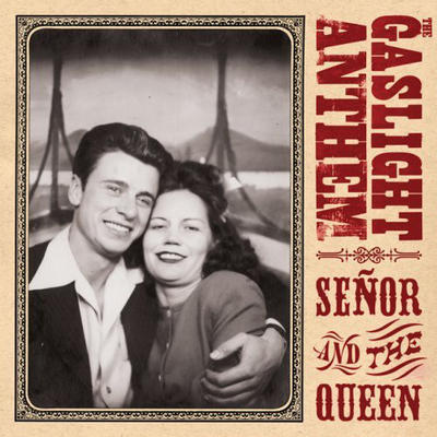 GASLIGHT ANTHEM - SENOR AND THE QUEEN EP