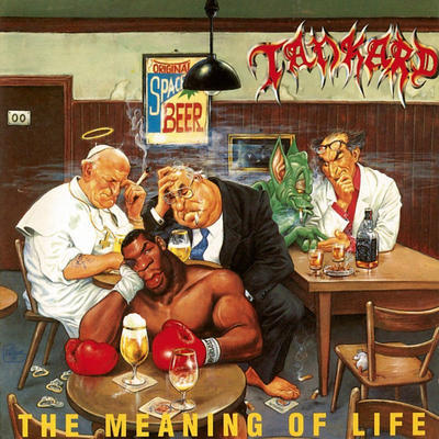 TANKARD - MEANING OF LIFE