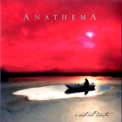 ANATHEMA - A NATURAL DISASTER