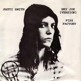 SMITH PATTI  - HEY JOE (VERSION) / PISS FACTORY - 7" VINYL / RSD