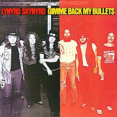 LYNYRD SKYNYRD - GIMME BACK MY BULLETS
