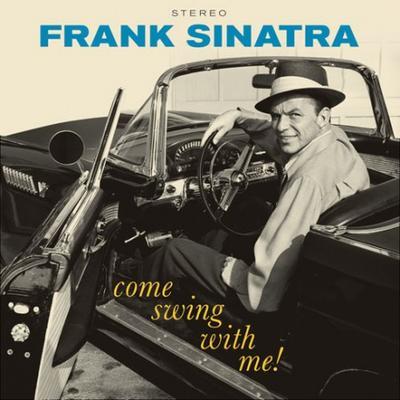 SINATRA FRANK - COME SWING WITH ME!