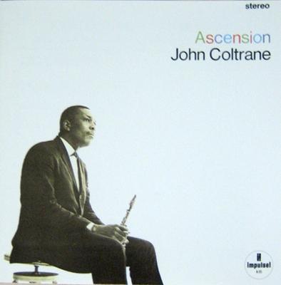COLTRANE JOHN - ASCENSION