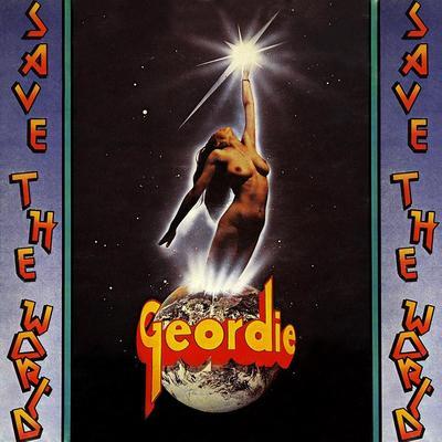 GEORDIE - SAVE THE WORLD - 1