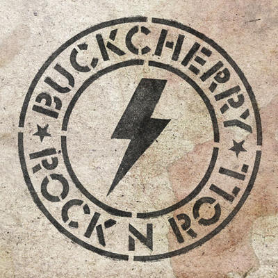 BUCKCHERRY - ROCK N ROLL