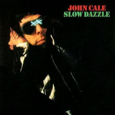 CALE JOHN - SLOW DAZZLE