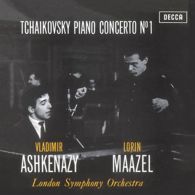 ASHKENAZY VLADIMIR / MAAZEL LORIN - TCHAIKOVSKY PIANO CONCERTO N 1